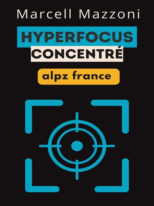 Title details for Hyperfocus Concentré by Alpz France - Wait list